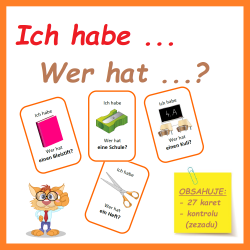 Ich habe ..., wer hat...?...